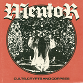 mentor cults crypts and corpsesg m