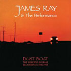 james-ray-and-the-performance-dust-boat-merciful-release-recordings-1986-1989