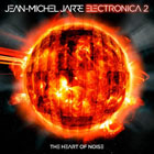 jeanmicheljarre-electronica2-theheartofnoise m